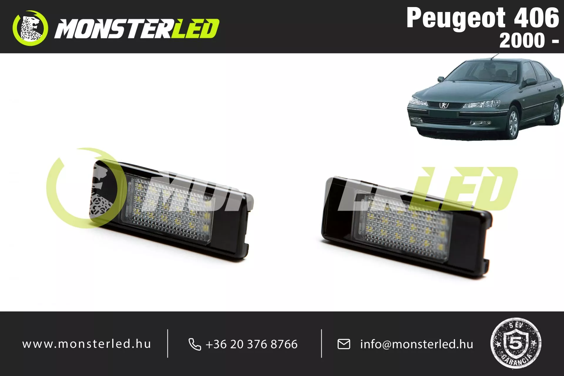 Peugeot 406 LED rendszámtábla világítás Peugeot 406 LED rendszámtábla világítás