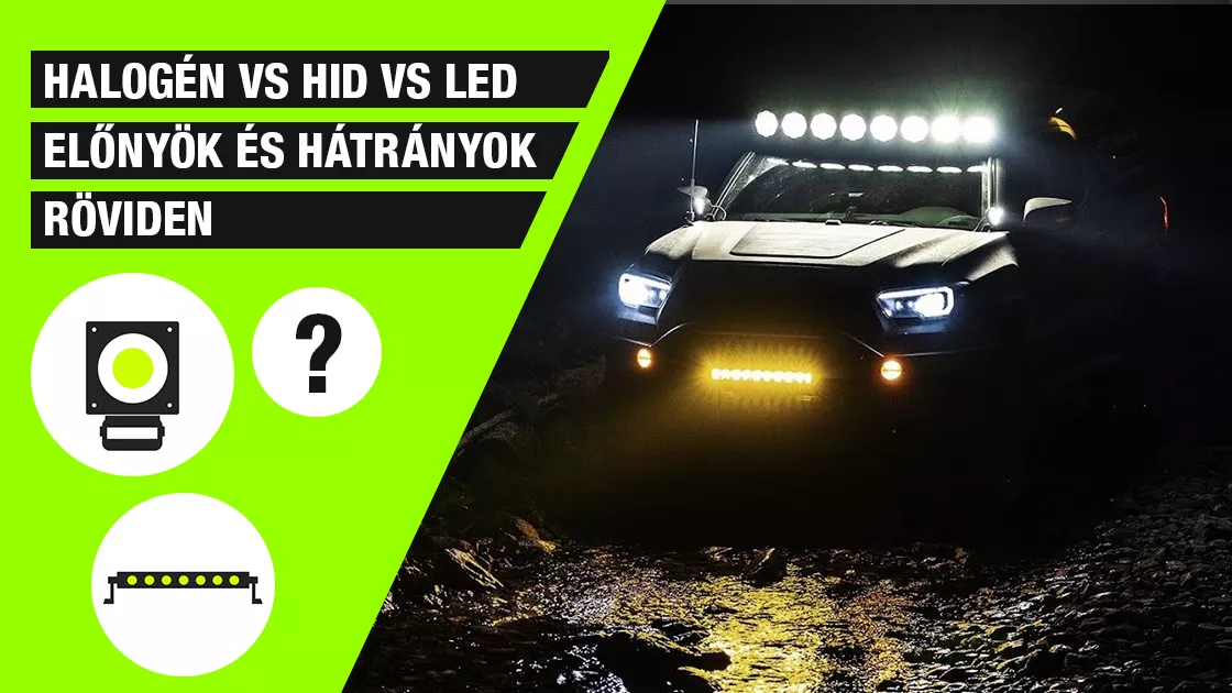 Halogén vs. HID vs. LED